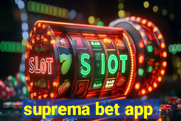 suprema bet app